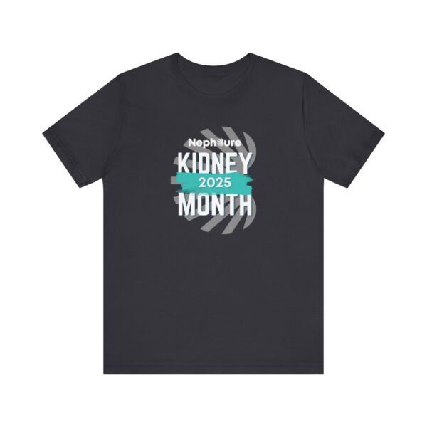 Kidney Month 2025 T-Shirt - Image 19