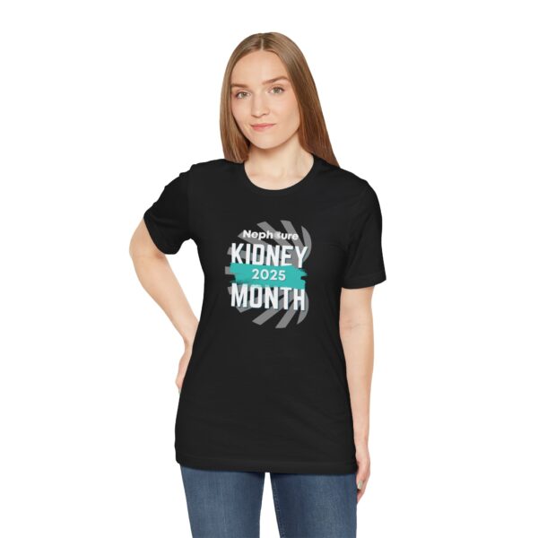 Kidney Month 2025 T-Shirt - Image 15