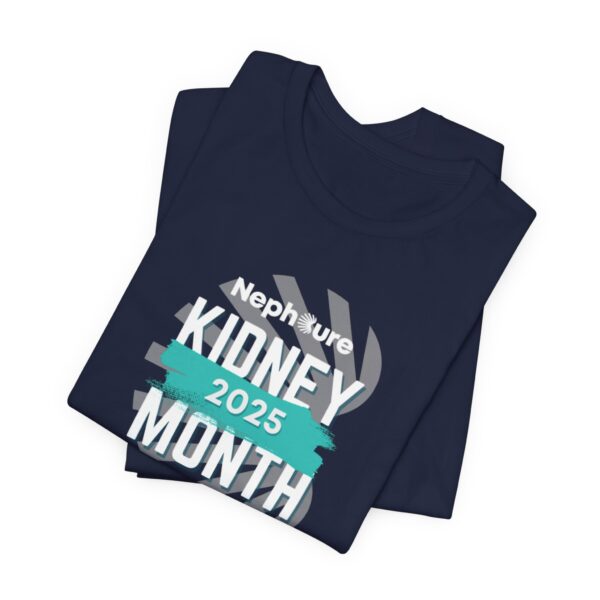 Kidney Month 2025 T-Shirt - Image 34