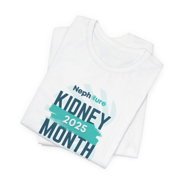 Kidney Month 2025 T-Shirt - Image 8